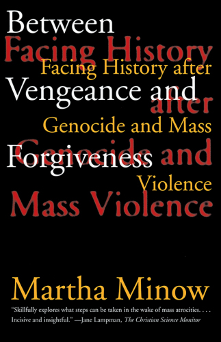 Between Vengeance and Forgiveness