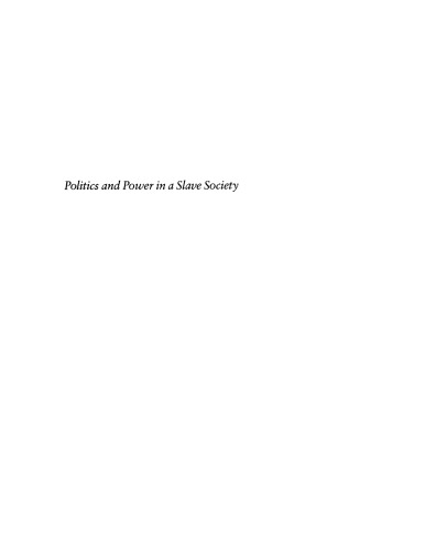 Politics and power in a slave society: Alabama, 1800-1860