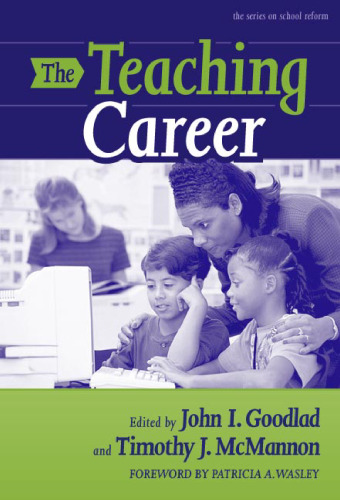 The Teaching Career (School Reform, 41)