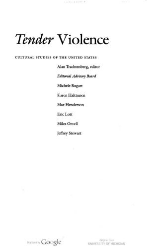 Tender violence : domestic visions in an age of U.S. imperialism