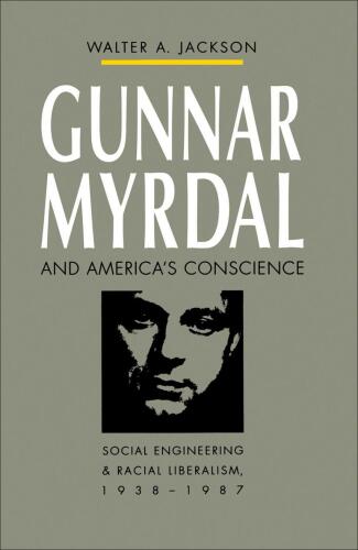 Gunnar Myrdal and America's Conscience