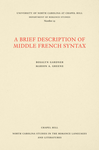 A Brief Description of Middle French Syntax