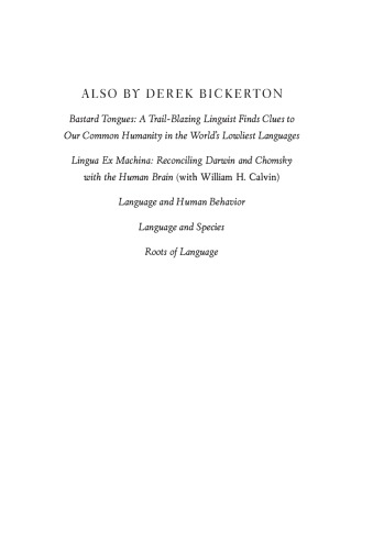 Adam’s Tongue: How Humans Made Language, How Language Made Humans