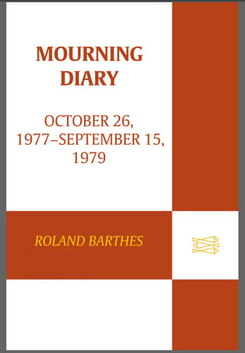 Mourning diary: October 26, 1977 - September 15, 1979