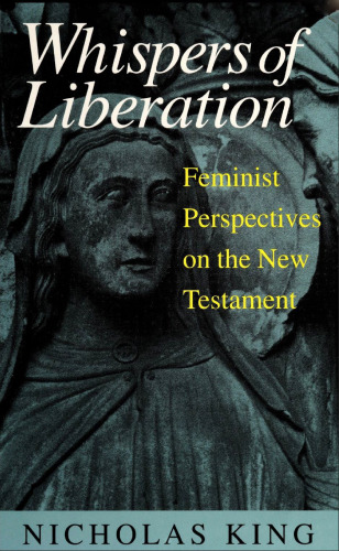Whispers of liberation : feminist perspectives on the New Testament