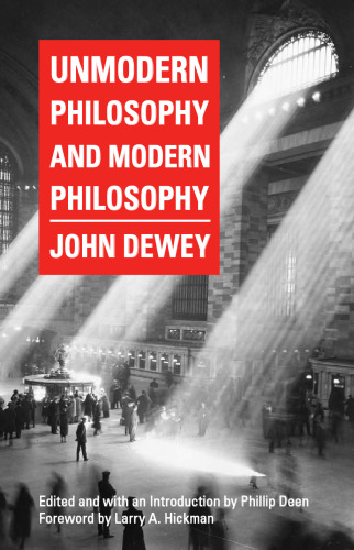 Unmodern Philosophy and Modern Philosophy