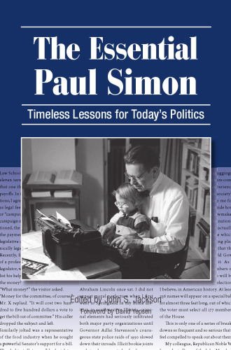 The Essential Paul Simon : Timeless Lessons for Today's Politics