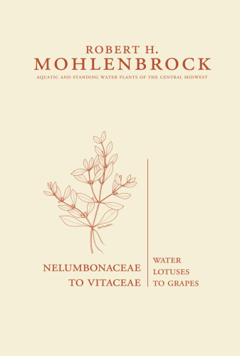 Nelumbonaceae to Vitaceae : Water Lotuses to Grapes