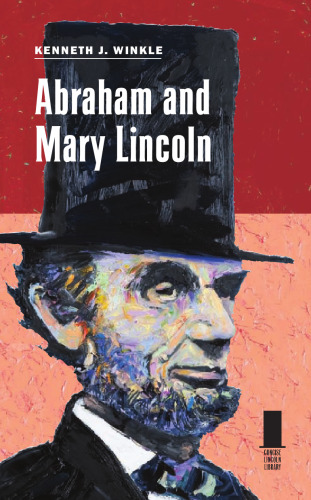 Abraham and Mary Lincoln