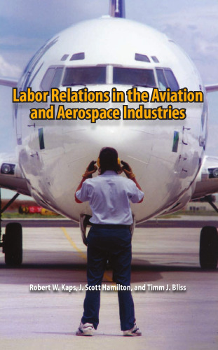 Labor Relations in the Aviation and Aerospace Industries