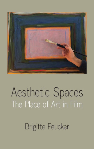 Aesthetic Spaces: The Place of Art in Film
