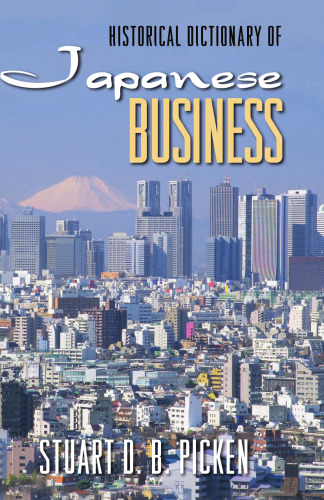 Historical Dictionary of Japanese Business
