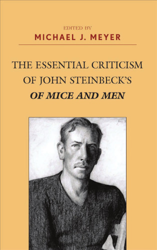 The Essential Criticism of John Steinbeck's Of Mice and Men