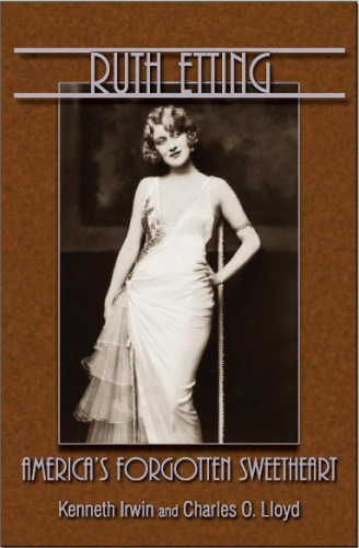 Ruth Etting: America's Forgotten Sweetheart