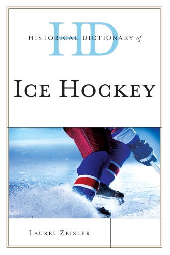 Historical Dictionary of Ice Hockey