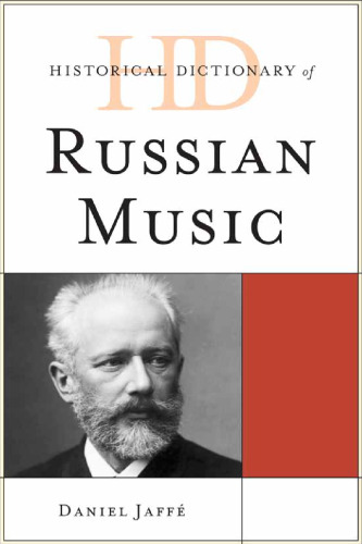 Historical Dictionary of Russian Music