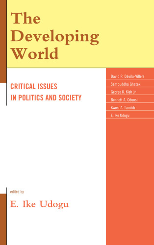 The Developing World : Critical Issues in Politics and Society