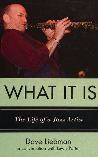 What it is : the life of a jazz artist