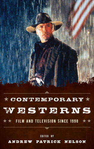 Contemporary Westerns : Film and Television Since 1990