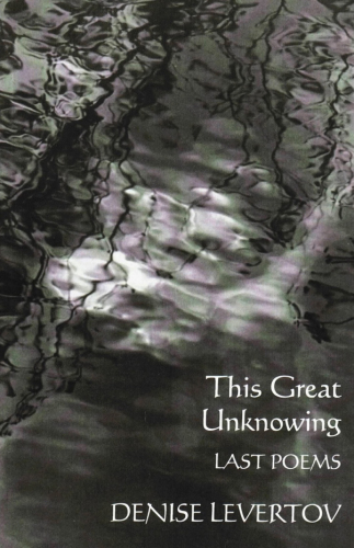 This great unknowing : last poems