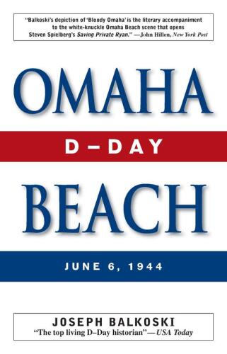 Omaha Beach : D-Day, June 6, 1944