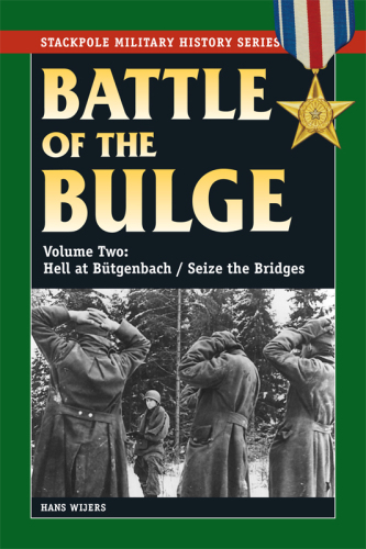 The Battle of the Bulge: Hell at Bütgenbach / Seize the Bridges