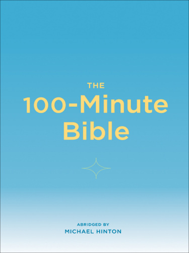 The 100-Minute Bible