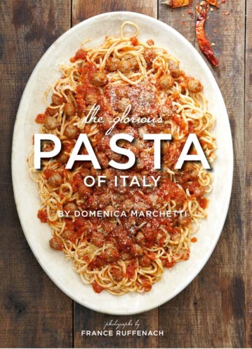 Glorious Pasta of Italy