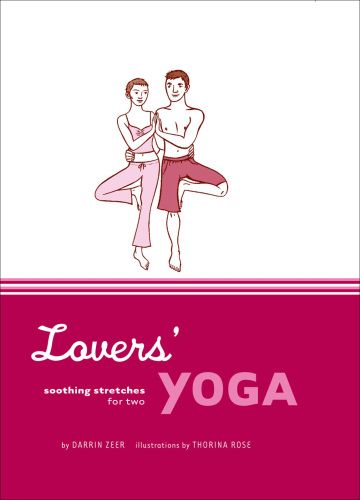 Lovers' yoga: soothing stretches for two