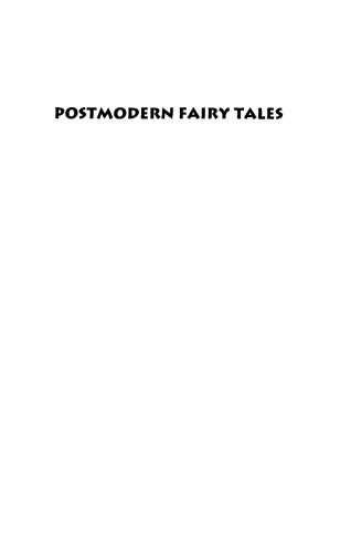 Postmodern Fairy Tales: Gender and Narrative Strategies