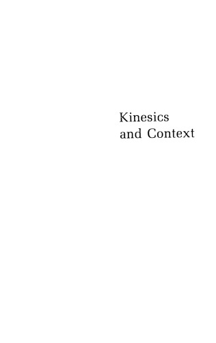 Kinesics and Context: Essays on Body Motion Communication