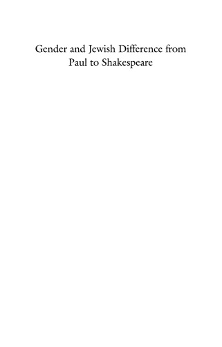 Gender and Jewish Difference from Paul to Shakespeare