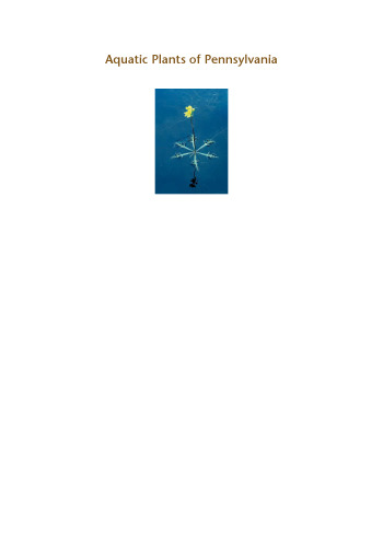 Aquatic Plants of Pennsylvania: A Complete Reference Guide
