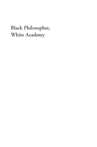 Black Philosopher, White Academy: The Career of William Fontaine