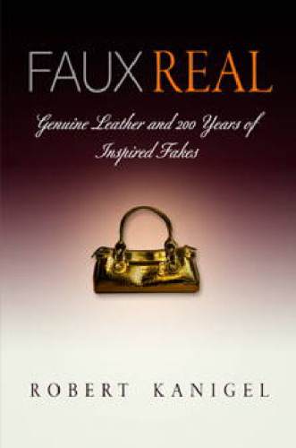 Faux Real : Genuine Leather and 2 Years of Inspired Fakes