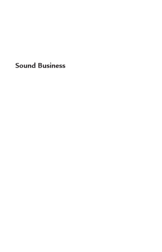 Sound Business: Newspapers, Radio, and the Politics of New Media