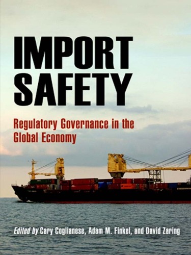 Import Safety : Regulatory Governance in the Global Economy