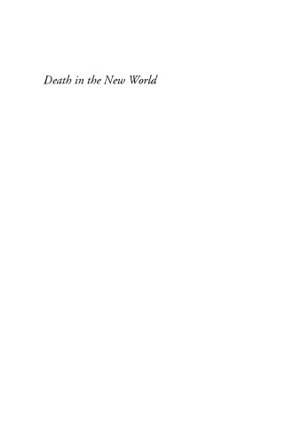 Death in the New World: Cross-Cultural Encounters, 1492-18
