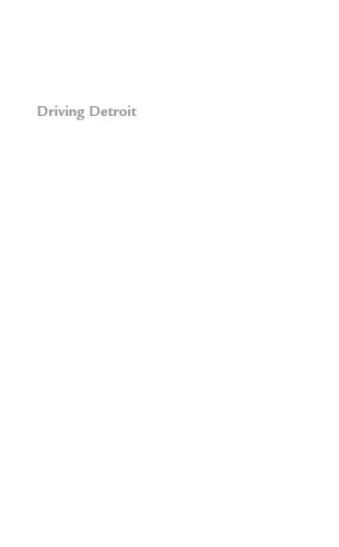 Driving Detroit: The Quest for Respect in the Motor City