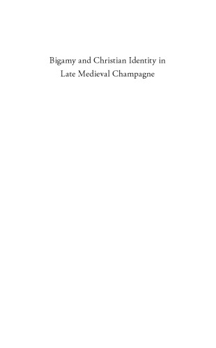 Bigamy and Christian Identity in Late Medieval Champagne