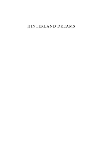 Hinterland Dreams: The Political Economy of a Midwestern City