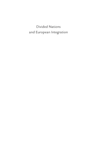 Divided Nations and European Integration