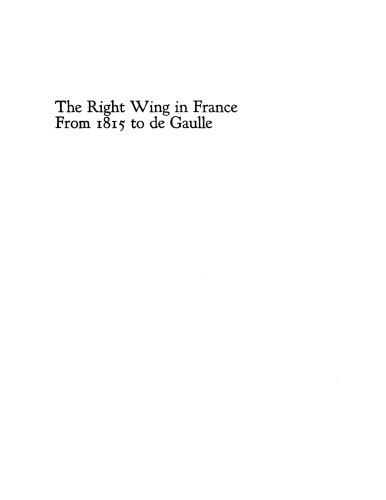 The right wing in France from 1815 to De Gaulle