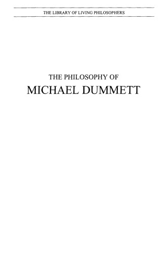 The Philosophy of Michael Dummett