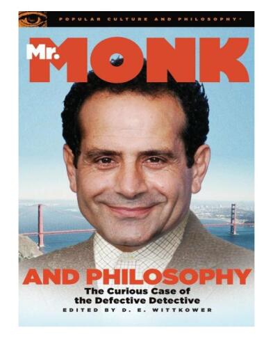 Mr. Monk and Philosophy: The Curious Case of the Defective Detective