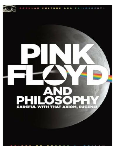 Pink Floyd and Philosophy (Popular Culture and Philosophy)
