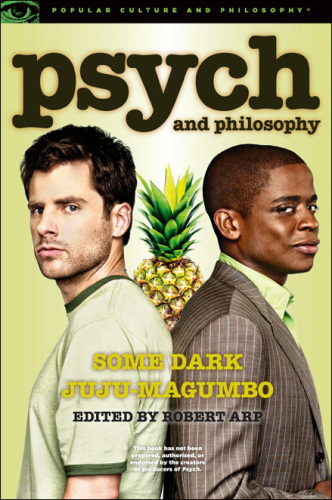 Psych and Philosophy: Some Dark Juju-Magumbo