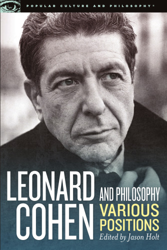 Leonard Cohen and Philosophy: Various Positions