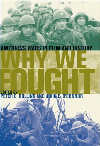 Why We Fought: America's Wars in Film and History