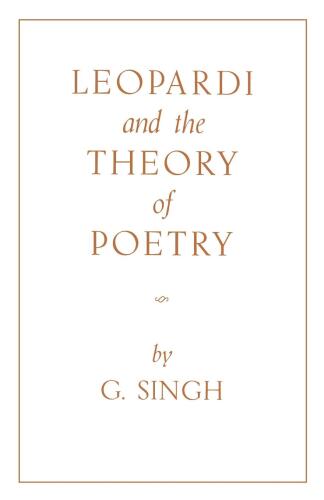 Leopardi and the Theory of Poetry